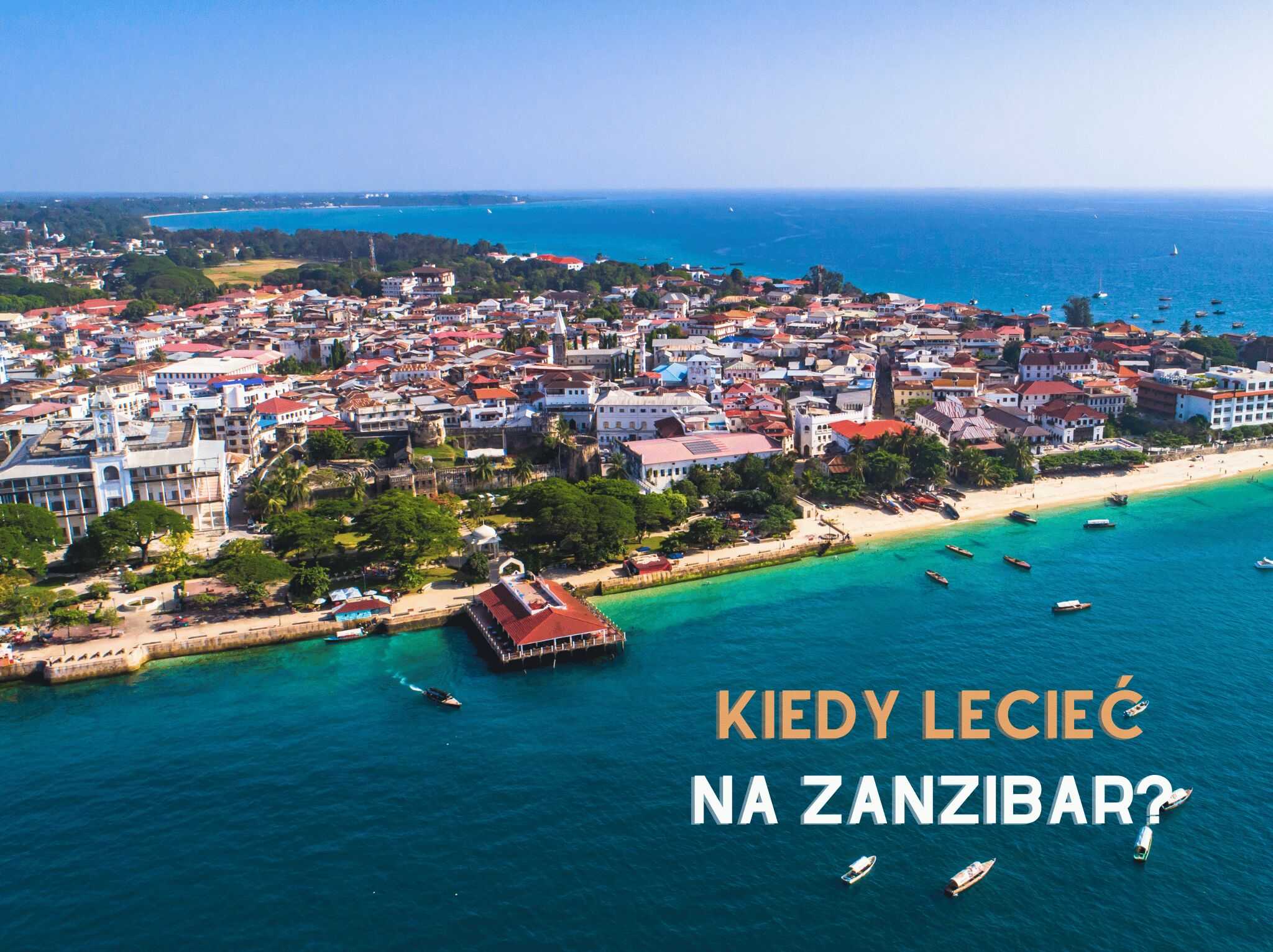 Kiedy lecieć na Zanzibar? - blog 4challenge